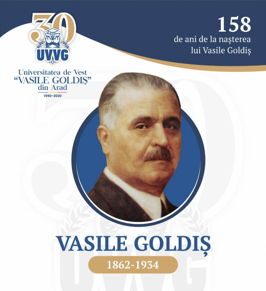 158 de ani de la naşterea lui Vasile Goldiş!