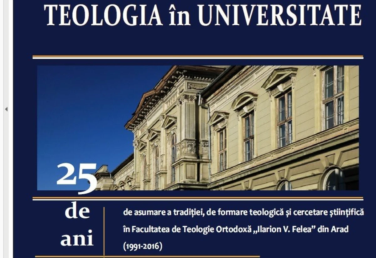25 DE ANI DE TEOLOGIE LA UNIVERSITATEA „AUREL VLAICU“ ARAD