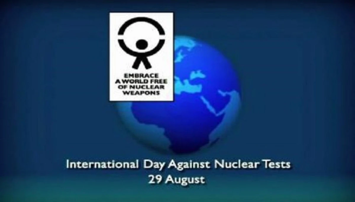 29 august - Ziua internațională împotriva testelor nucleare