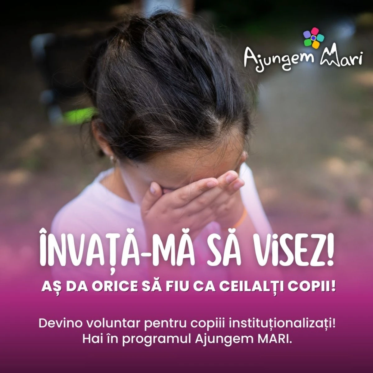 Ajungem MARI recrutează 15 voluntari pentru copiii instituționalizați din Arad, Sântana, Zădăreni și Vladimirescu