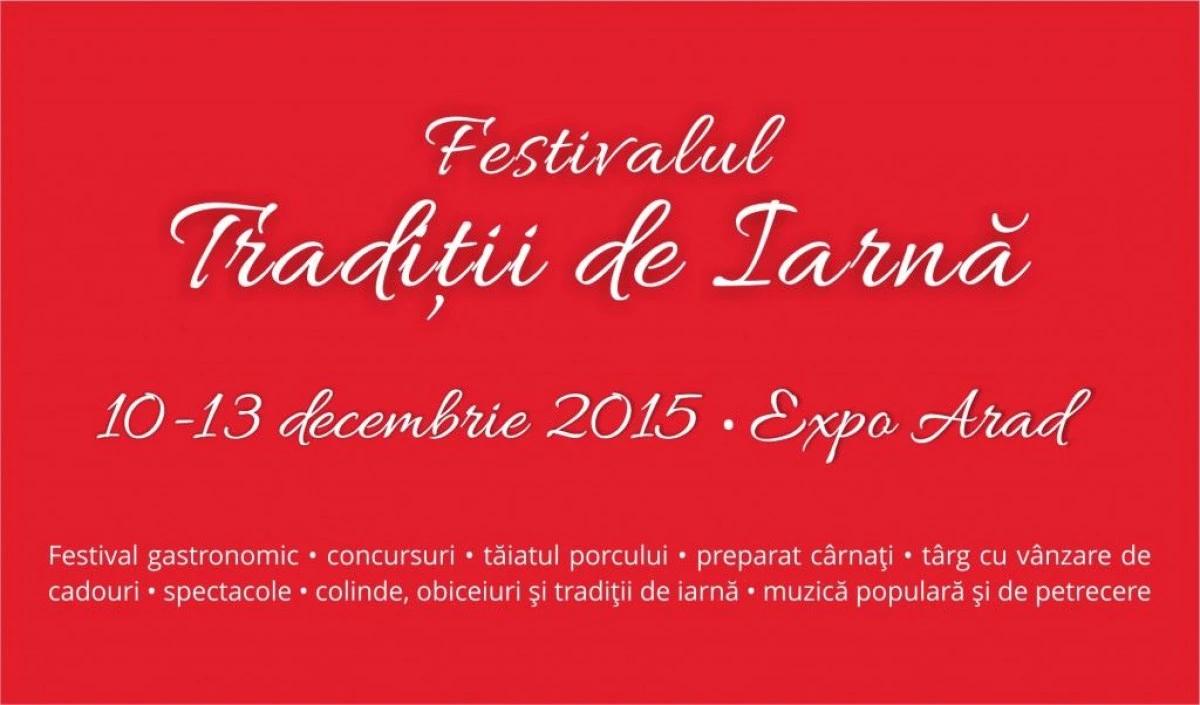 CAMERA DE COMERT ARAD ORGANIZEAZA FESTIVALUL „TRADITII DE IARNA“