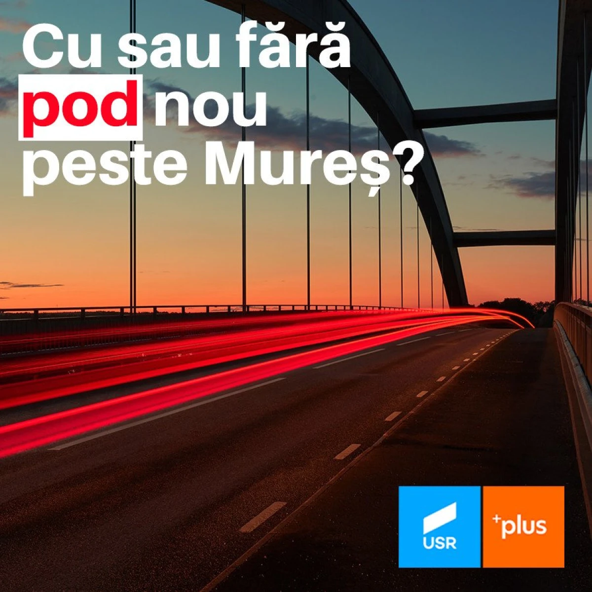 Cu sau fără pod nou peste Mureș?