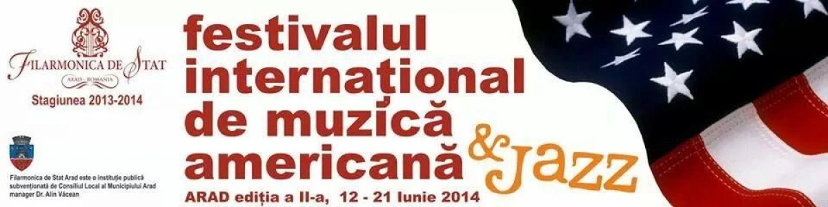 DESCHIDEREA FESTIVALULUI INTERNATIONAL DE MUZICA AMERICANA VA AVEA LOC ASTAZI