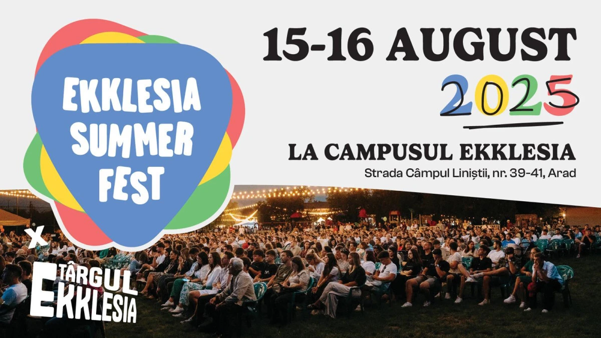 Ekklesia Summer Fest 2025 - Credință și Comunitate în inima Aradului