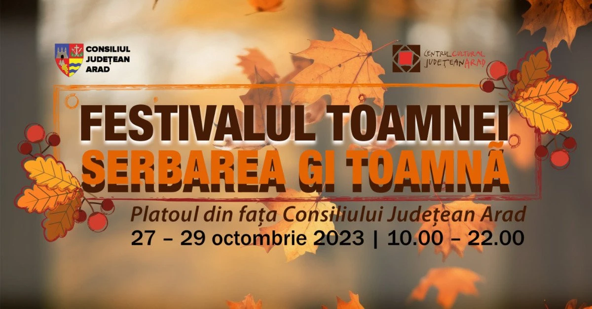 Festivalul Toamnei, în week-end, la Consiliul Județean Arad