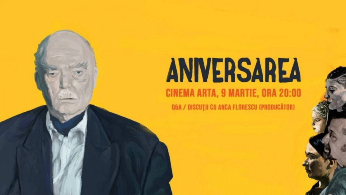 Filmul „Aniversarea“ rulează la Cinematograful Arta