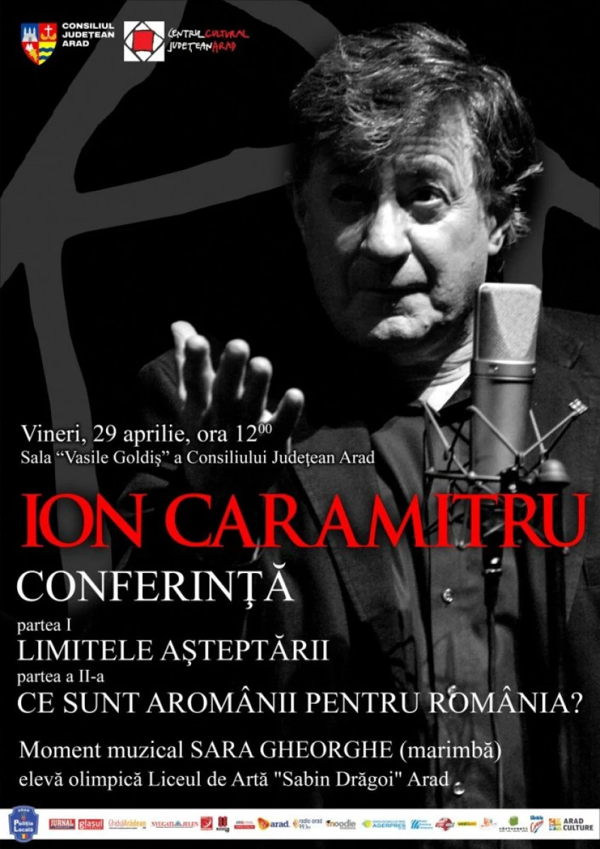 ION CARAMITRU, PROTAGONISTUL A DOUĂ CONFERINȚE, LA ARAD