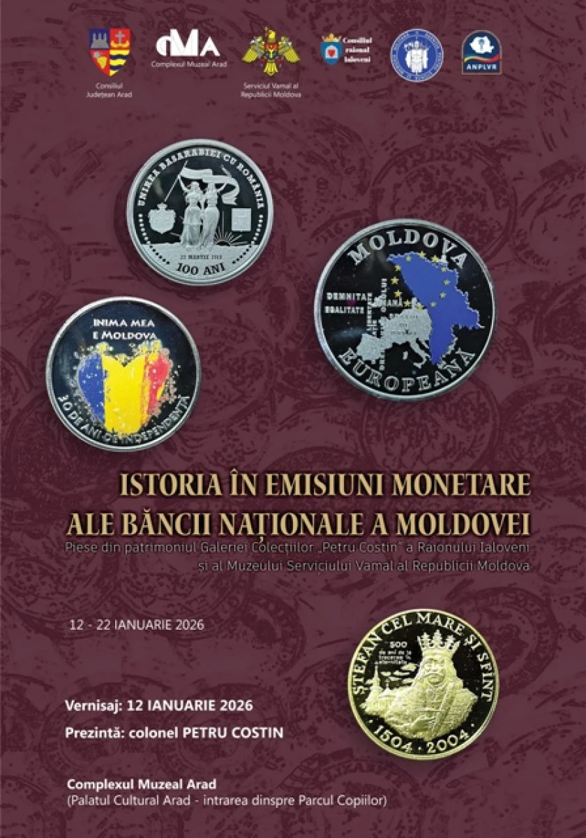 Istoria Republicii Moldova, reflectată în monede comemorative, într-o expoziție de excepție la Arad