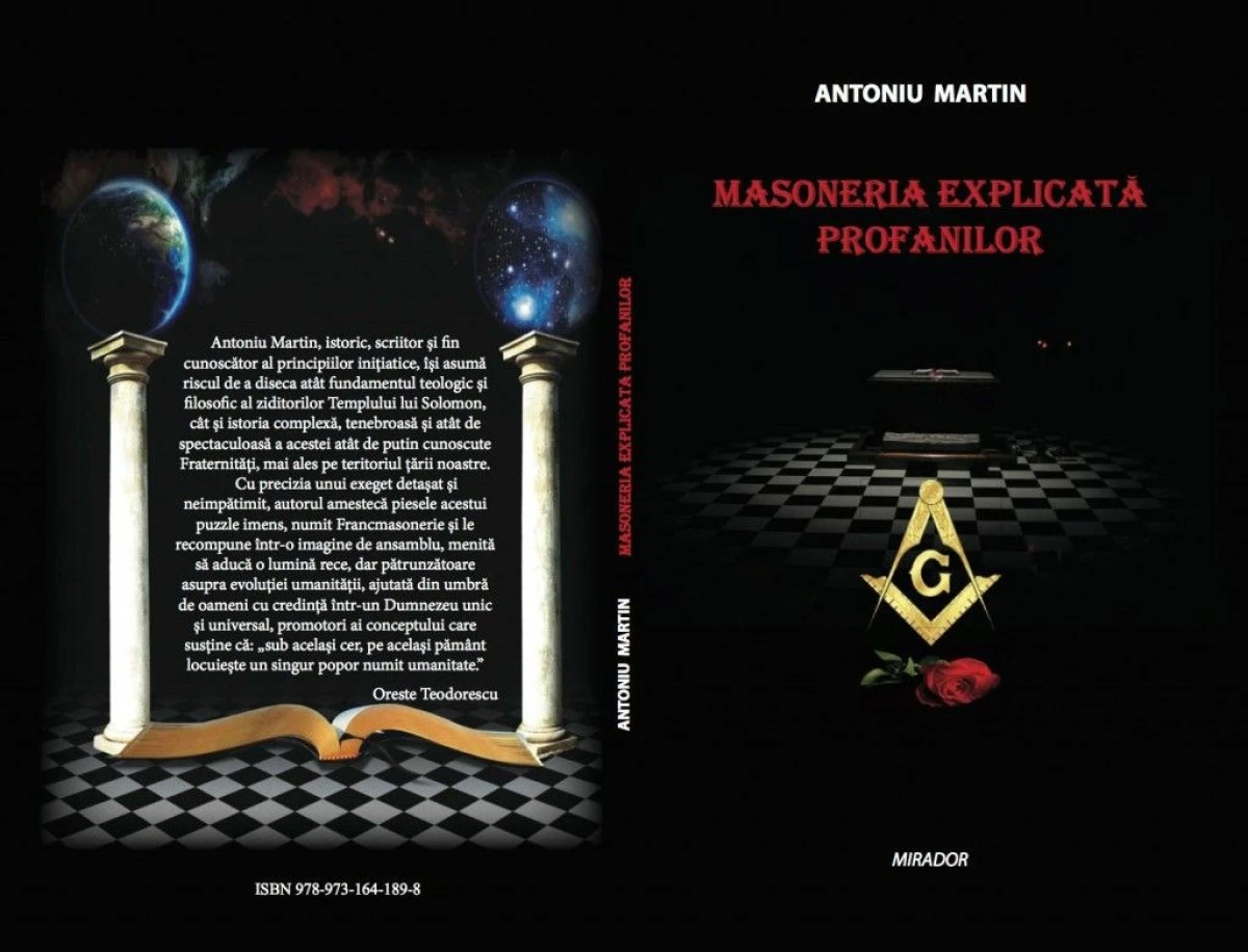 ISTORICUL ANTONIU MARTIN SI-A LANSAT CARTEA "MASONERIA EXPLICATA PROFANILOR"
