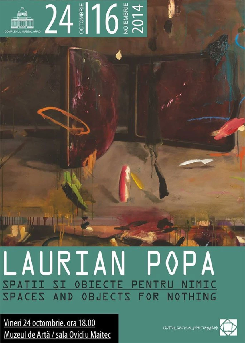 LAURIAN POPA, EXPOZITIE - EVENIMENT LA MUZEUL DE ARTA DIN ARAD