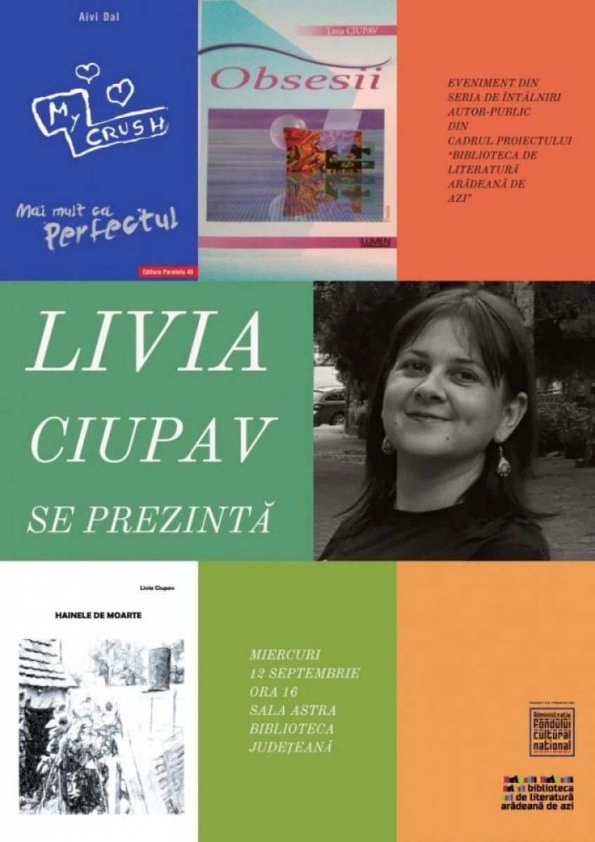 „Livia Ciupav se prezintă”, în seria de întâlniri autor-public din proiectul „Biblioteca de literatură arădeană de azi”