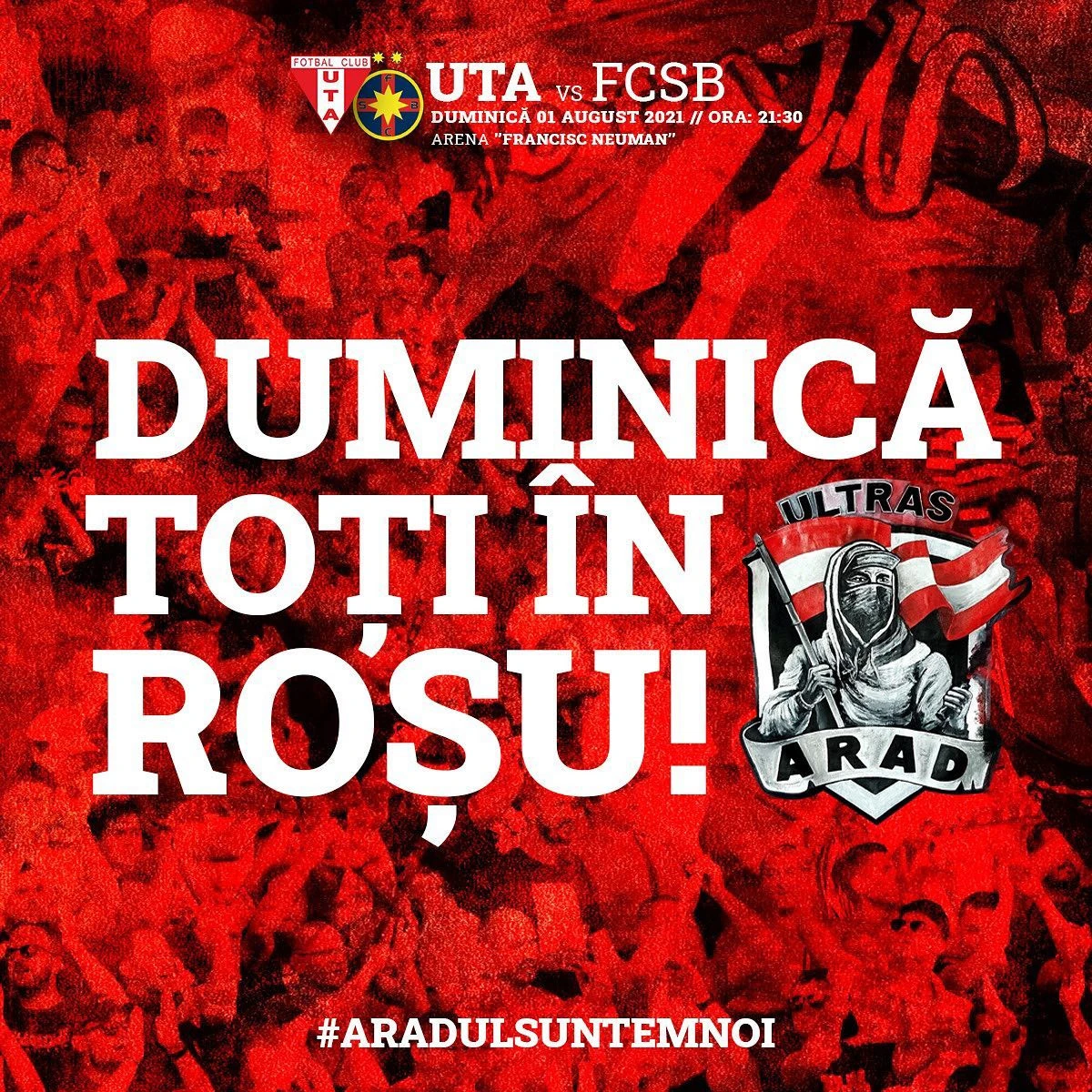 Mesajul UTA-ei pentru meciul cu FCSB, preluat din peluza arădeană: "Duminică, toţi în roşu!"