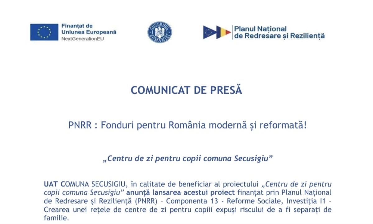 PNRR: Fonduri pentru România modernă și reformată - „Centru de zi pentru copii comuna Secusigiu”