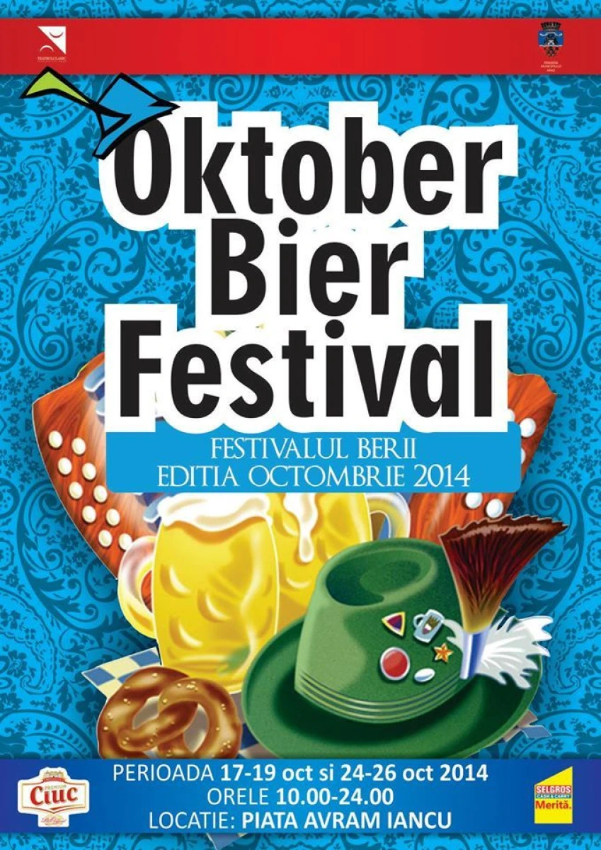 PRIMARIA MUNICIPIULUI ARAD ORGANIZEAZA A DOUA EDITIE A SARBATORII ,,OKTOBER BIER FESTIVAL“