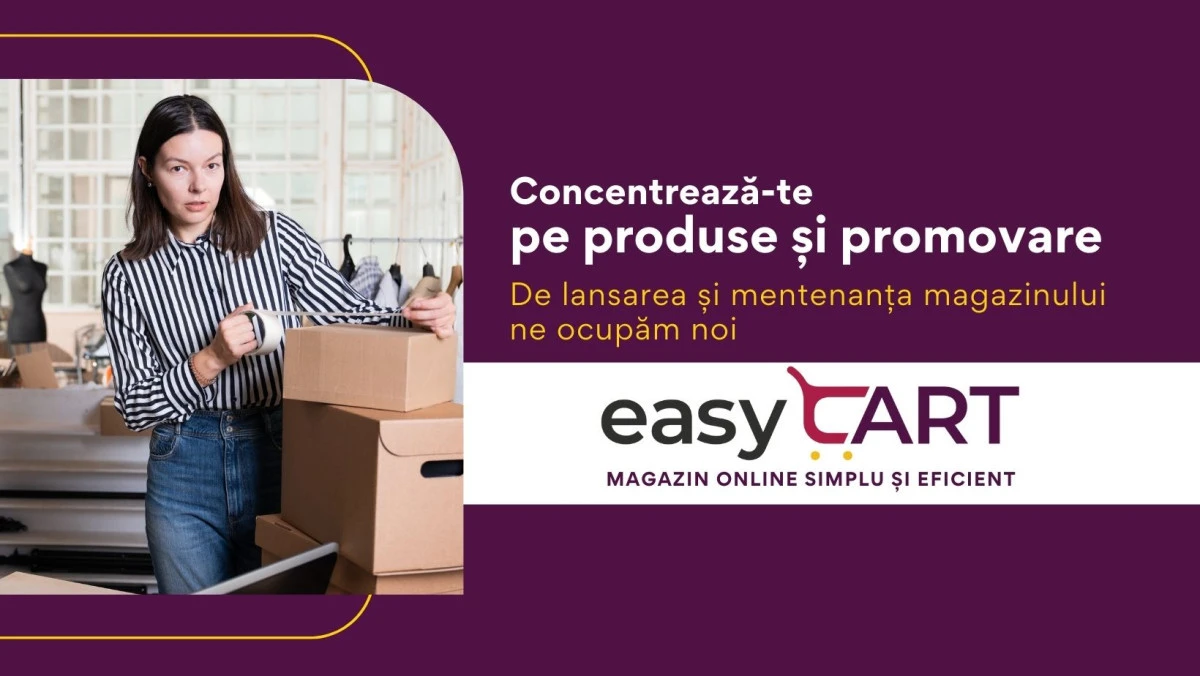 Profită din plin de beneficiile pieței Ecommerce