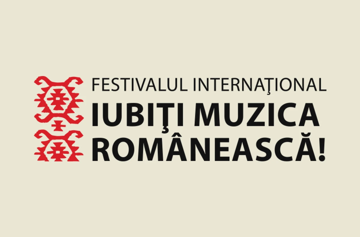 Programul complet al Festivalului „Iubiţi Muzica Românească!”
