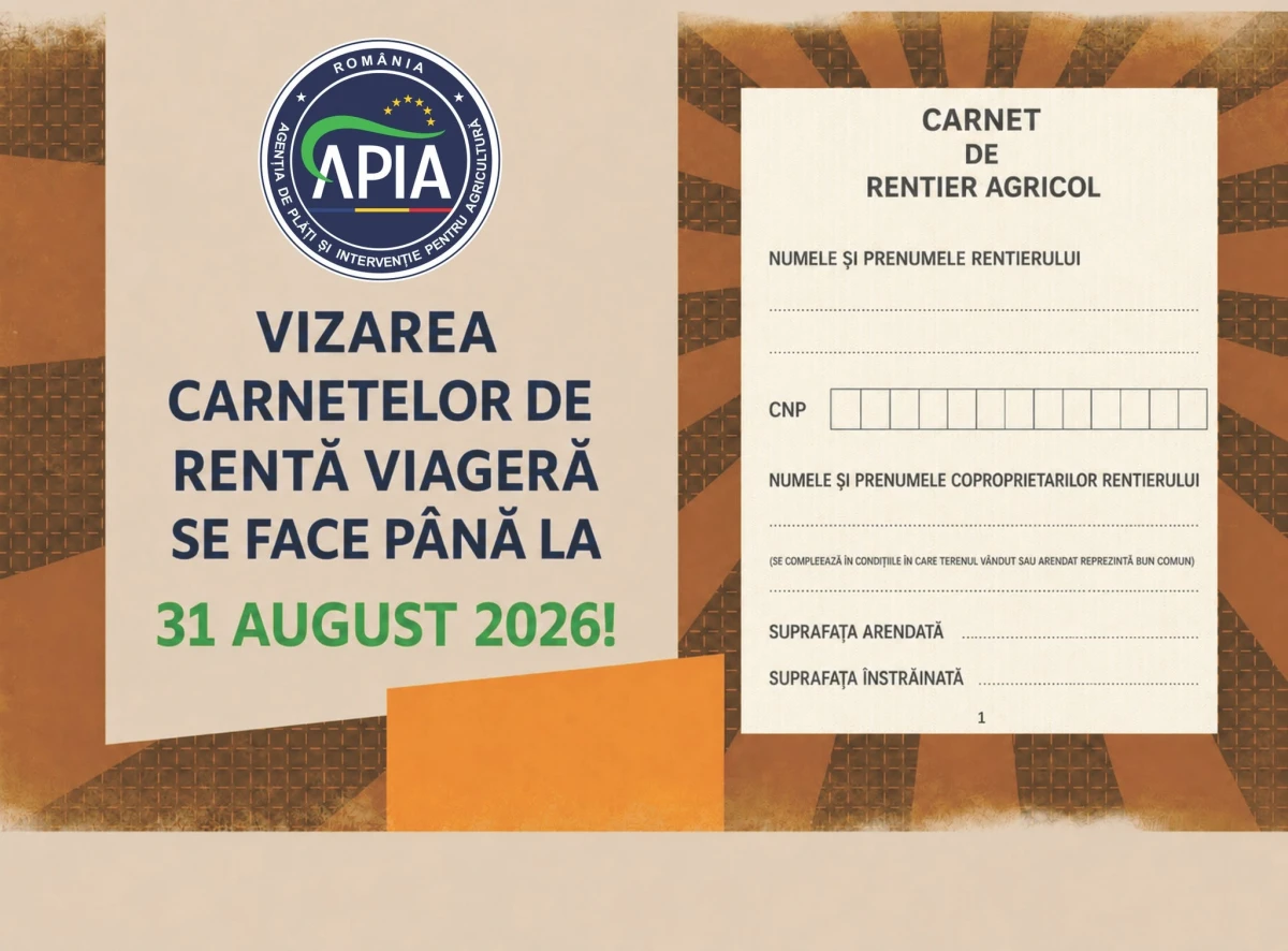 Rentierii agricoli mai au timp până la 31 august pentru vizarea carnetelor