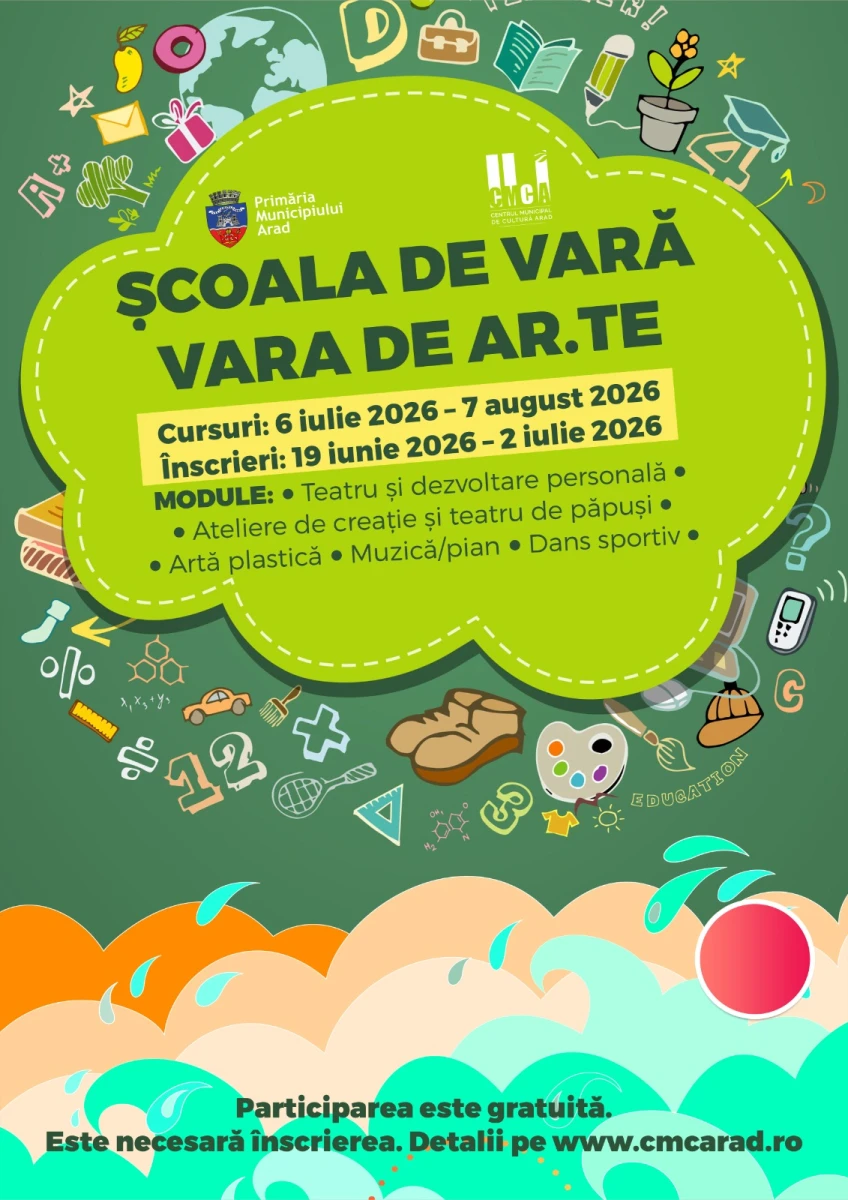 Școala de vară „Vara de AR.TE”, ediția a XI-a, revine la Arad în perioada 6 iulie – 7 august 2026