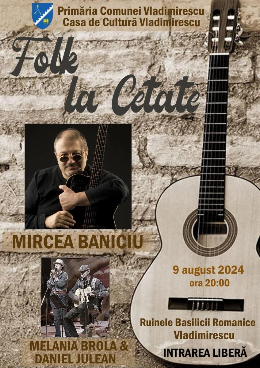 Seară de Folk “La Cetate”, în Vladimirescu, cu Mircea Baniciu