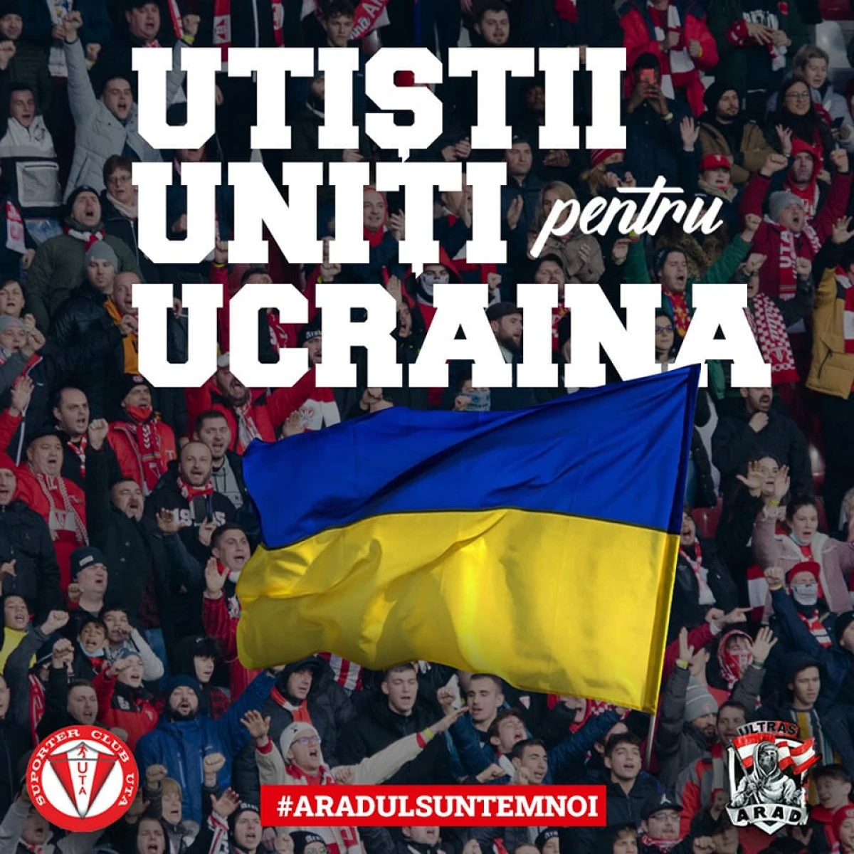 Suporterii UTA-ei strâng bani pentru refugiaţii din Ucraina: "Când armele vorbesc, sportul nu are voie să tacă!"