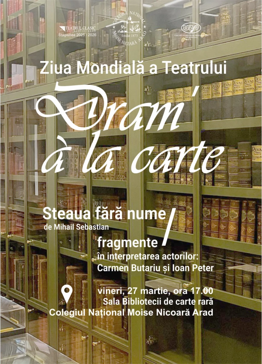 Teatrul Clasic „Ioan Slavici” Arad celebrează Ziua Mondială a Teatrului printr-un nou episod Dram’ à la carte