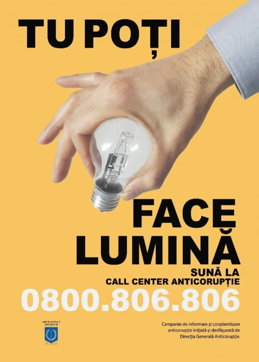 „Tu poți face lumină”, campanie pentru conștientizarea consecințelor implicării în fapte de corupție