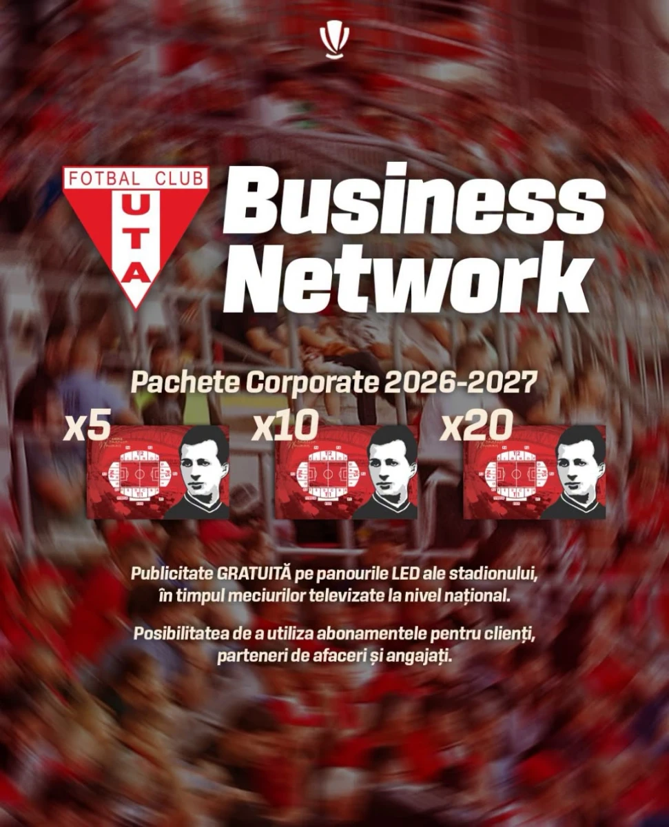 UTA Business Network, program pentru companiile care vor expunere și abonamente la meciuri
