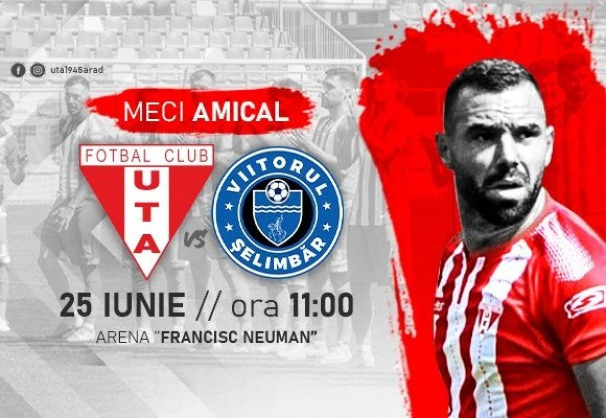 UTA joacă vineri un amical cu Şelimbăr, la meci sunt aşteptaţi toţi abonaţii