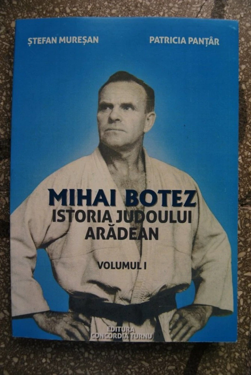 Volumul „Mihai Botez – Istoria judoului arădean” va fi lansat la Biblioteca Județeană „Alexandru D. Xenopol” Arad