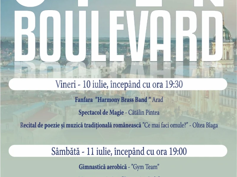 Open Boulevard - Spectacole, street-food și alte atracții, în centrul Aradului