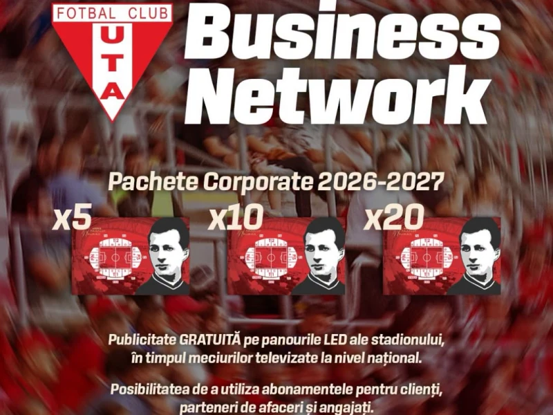 UTA Business Network, program pentru companiile care vor expunere și abonamente la meciuri