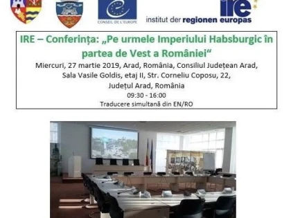 Aradul găzduiește conferința europeană „Via Habsburg”