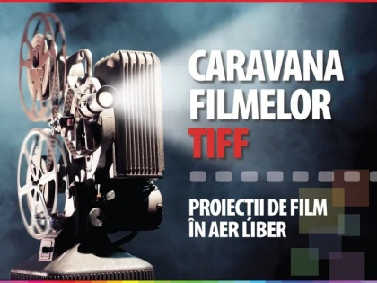 Caravana Filmelor TIFF ajunge la Arad