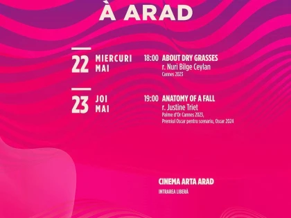 Caravana „Les films des Cannes à Arad“, ediția de primăvară și Ziua Filmului Românesc, la Cinematograful „Arta“