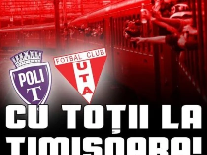 De astăzi, bilete la derby-ul Poli - UTA! Două locaţii, în Arad