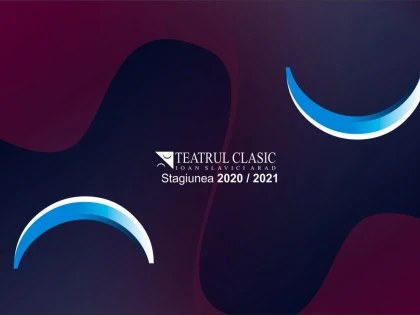 Debut de stagiune la Teatrul Clasic ,,Ioan Slavici” Arad