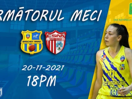 Derby încins sub coş! Aradul dă primul test important al sezonului, cu CSM Satu Mare