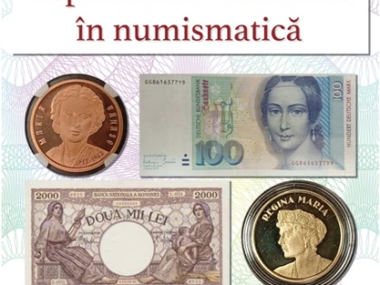 Expoziția „Reprezentări feminine în numismatică”, la Complexul Muzeal Arad