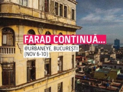 fARAD continuă în București, la UrbanEye 