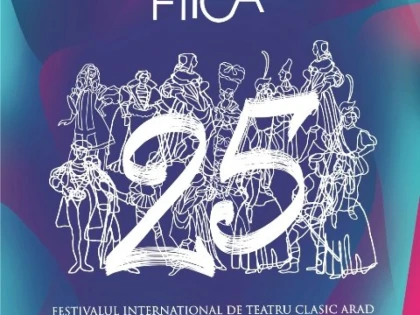 Festivalul Internațional de Teatru Clasic Arad sărbătorește 25 de ani