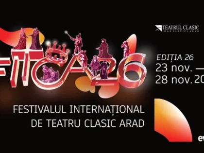 Festivalul Internațional de Teatru Clasic – din nou pe scenele arădene