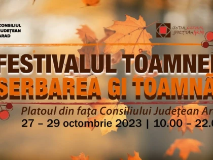 Festivalul Toamnei, în week-end, la Consiliul Județean Arad