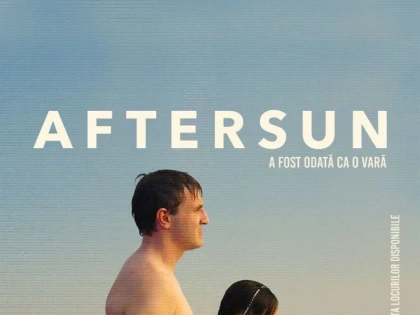 Filmul „Aftersun: A fost odată ca o vară“, proiectat la Cinematograful „Arta“ din Arad