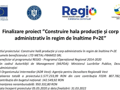 Finalizare proiect ”Construire hala producție și corp administrativ în regim de înaltime P+2E”