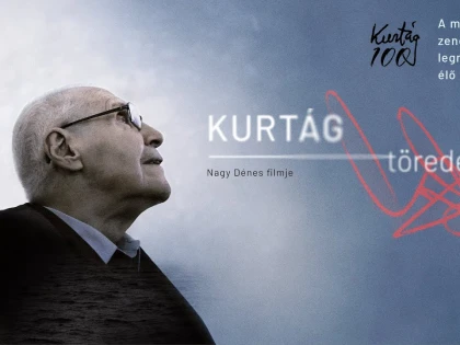 Fragmente Kurtág – film dedicat unei personalități marcante a culturii maghiare contemporane