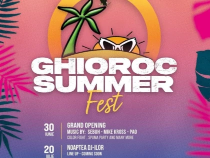 În weekend începe Ghioroc Summer Fest 2024