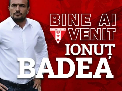 Ionuț Badea este noul antrenor al UTA-ei!