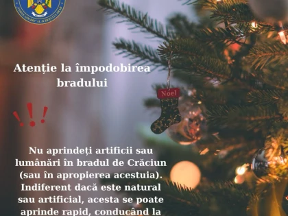 ISU Arad: Măsuri de prevenire a incendiilor ce trebuie respectate la împodobirea bradului de Crăciun