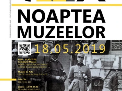 Noaptea Muzeelor Arad 2019. Programul complet