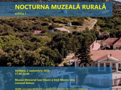 „Noaptea Muzeelor la Sate“ ajunge sâmbătă la Săvârșin, Șiria și Ghioroc
